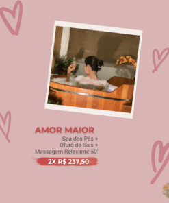 Day Spa Dia dos Namorados - Amor Maior
